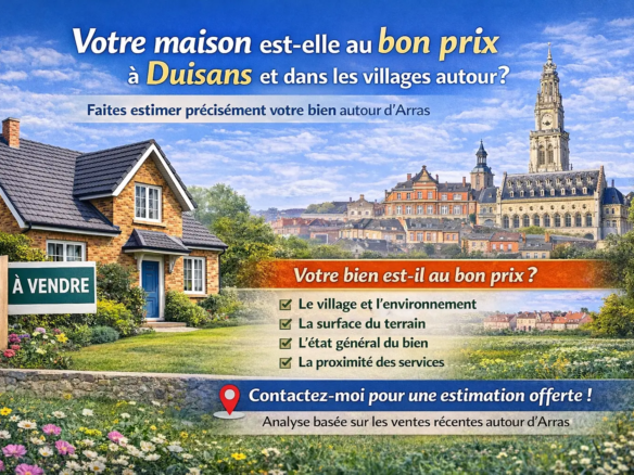 Estimation du prix d’une maison à Duisans près d’Arras dans le Pas-de-Calais